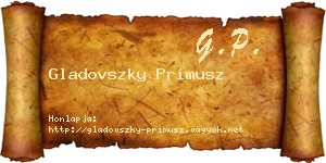 Gladovszky Primusz névjegykártya